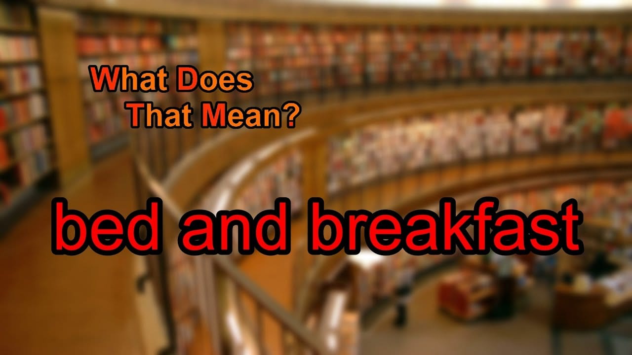 What does bed and breakfast mean? rootF IMG 66cf58d2f0006